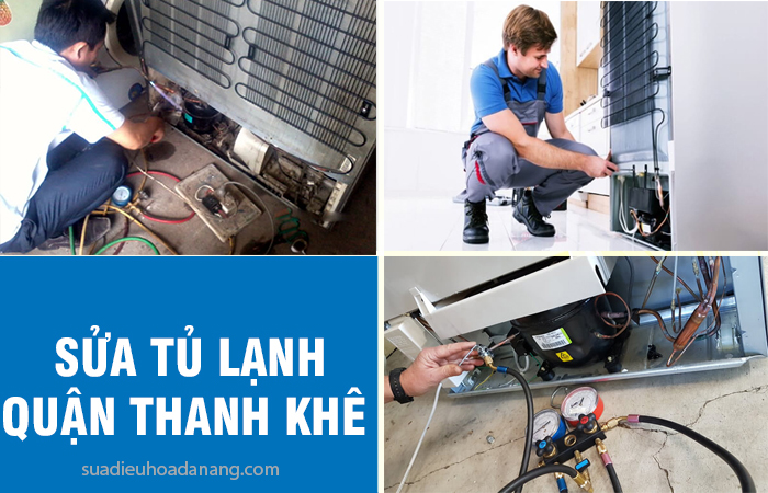 Địa chỉ Sửa Tủ Lạnh tại Thanh Khê